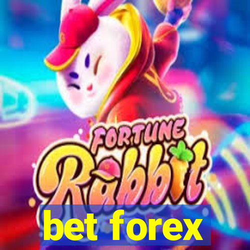 bet forex