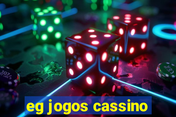 eg jogos cassino