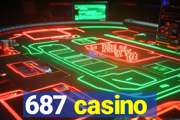 687 casino