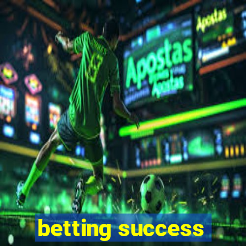 betting success