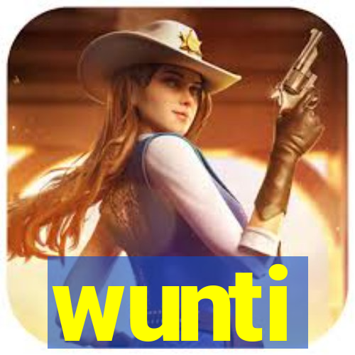 wunti