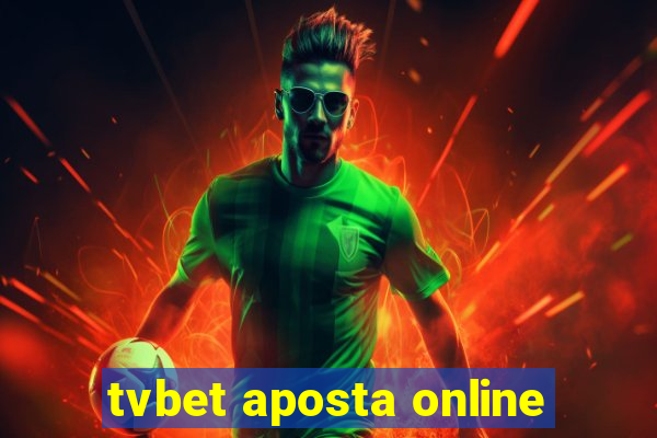 tvbet aposta online