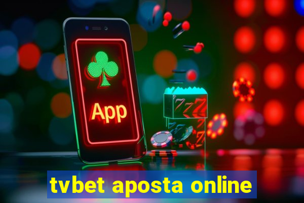 tvbet aposta online