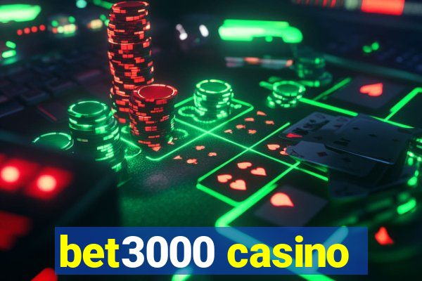 bet3000 casino