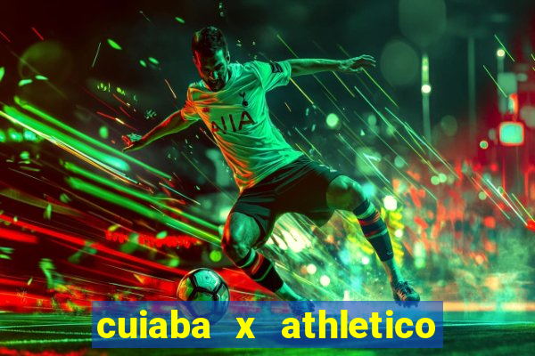 cuiaba x athletico pr palpites