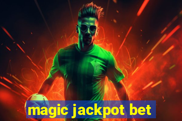 magic jackpot bet