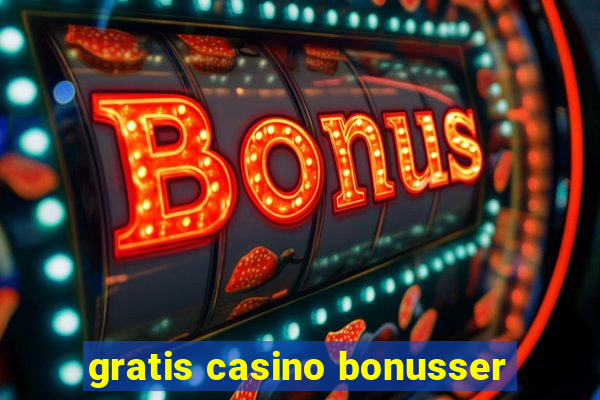 gratis casino bonusser