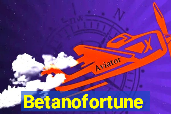 Betanofortune