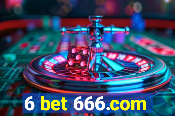 6 bet 666.com