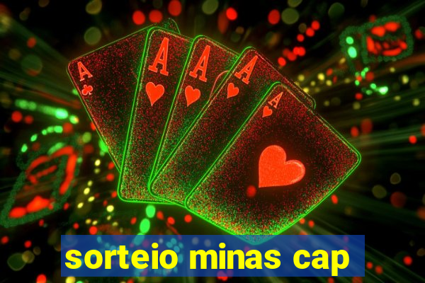 sorteio minas cap