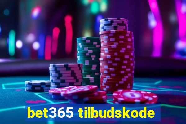 bet365 tilbudskode