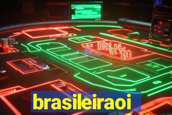 brasileiraoi