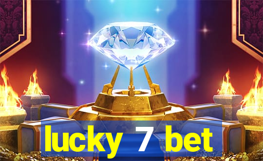 lucky 7 bet