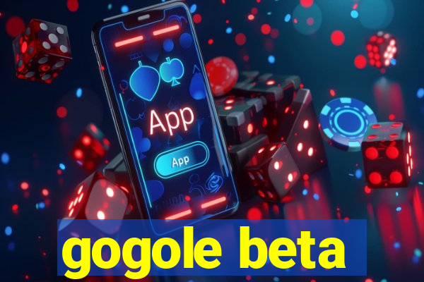 gogole beta