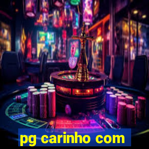 pg carinho com