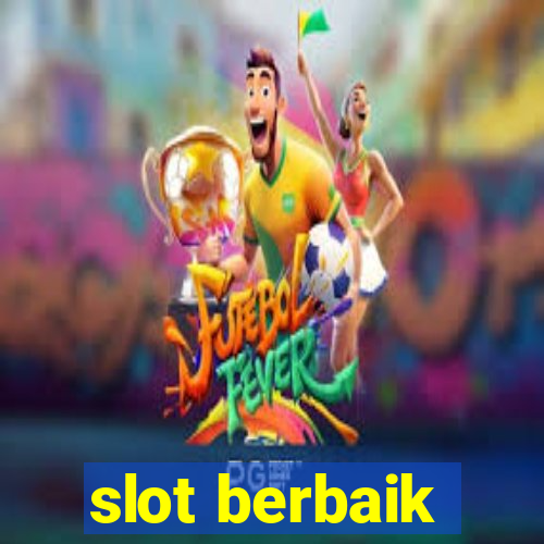 slot berbaik