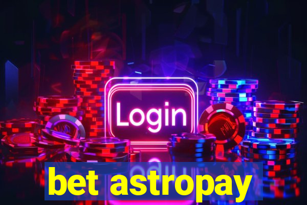 bet astropay