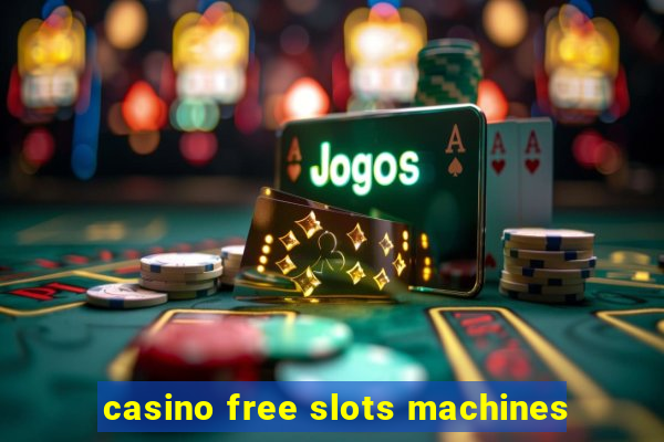 casino free slots machines