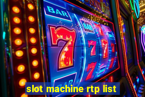 slot machine rtp list