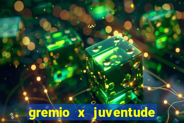 gremio x juventude ao vivo