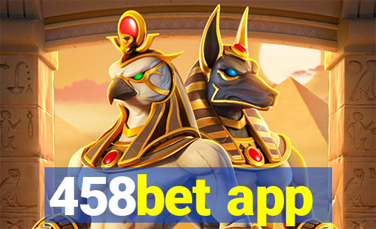 458bet app