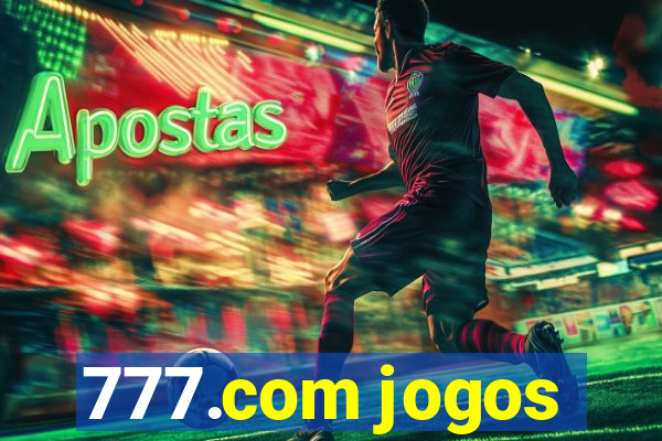 777.com jogos