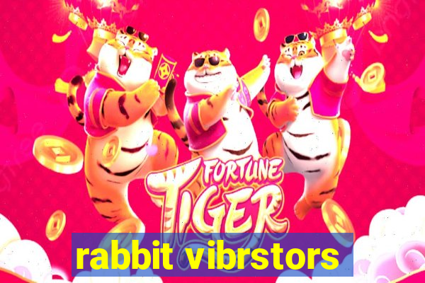 rabbit vibrstors