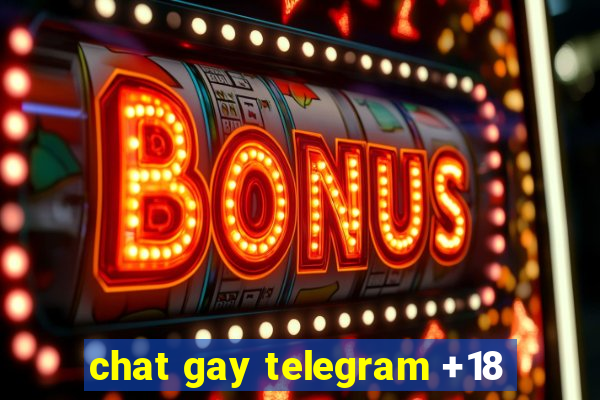 chat gay telegram +18