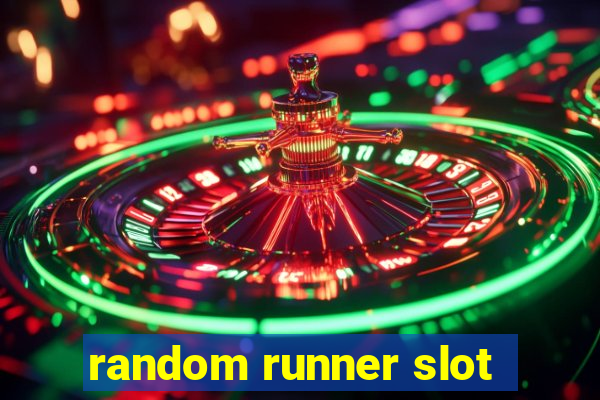 random runner slot