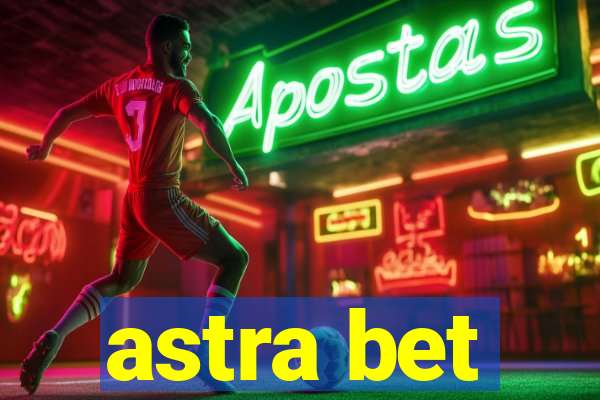 astra bet