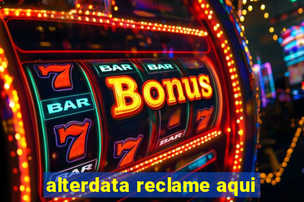 alterdata reclame aqui