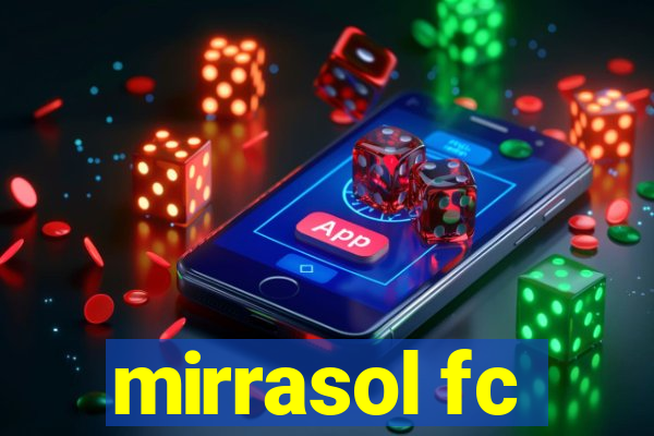 mirrasol fc