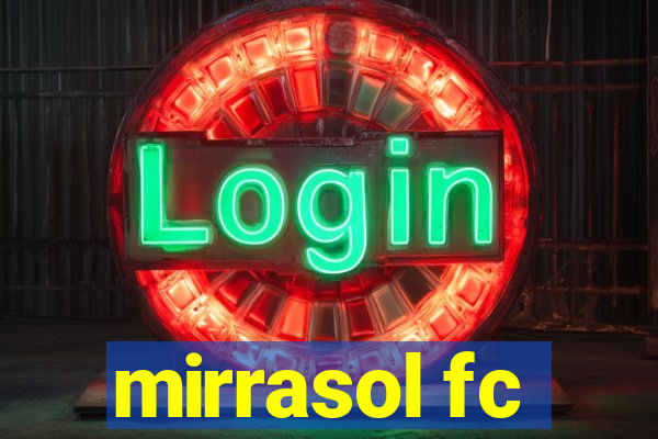 mirrasol fc