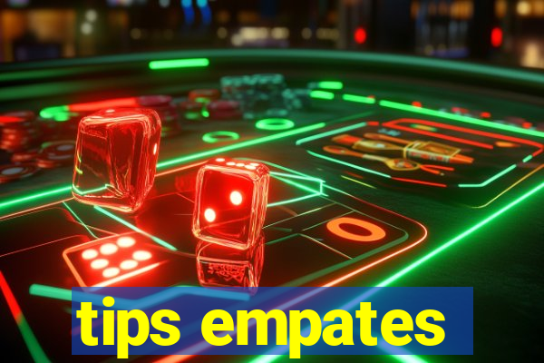 tips empates