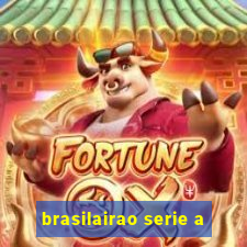 brasilairao serie a