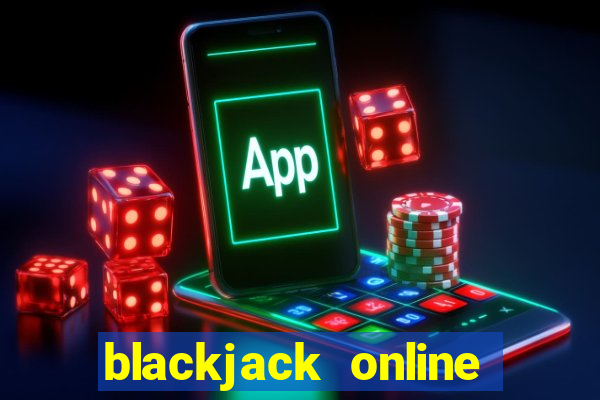 blackjack online casinos -onlinecasinosdeutschland.com