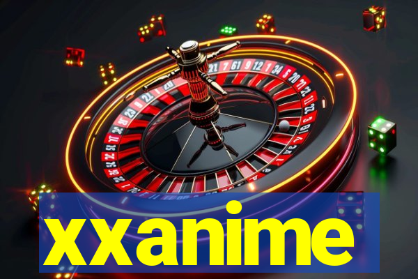 xxanime