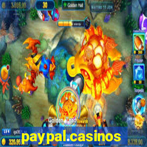 paypal.casinos