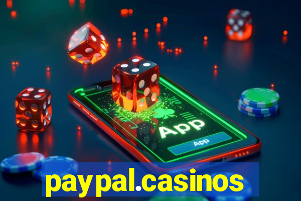 paypal.casinos