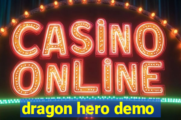 dragon hero demo