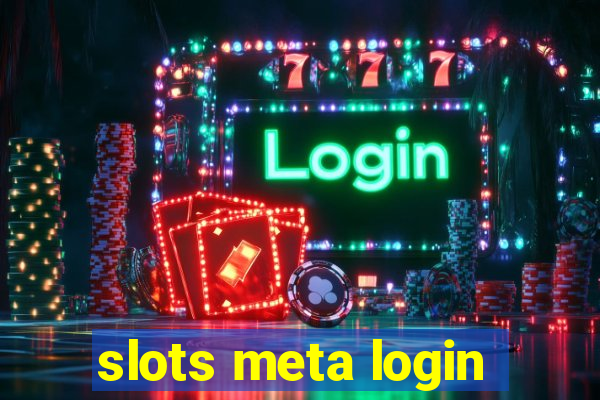 slots meta login