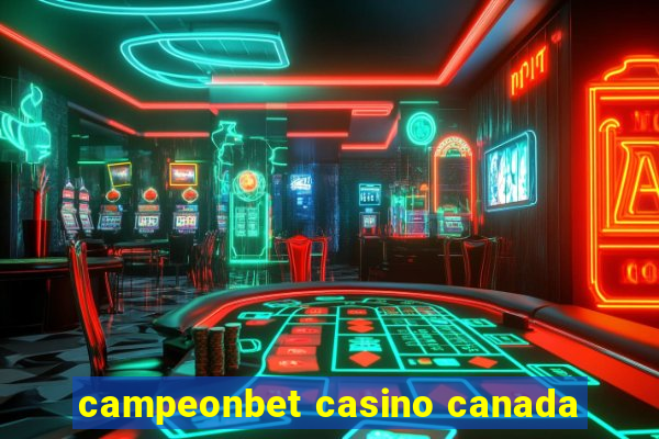 campeonbet casino canada