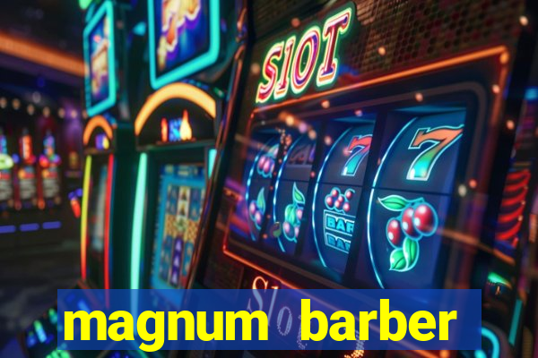 magnum barber studio app