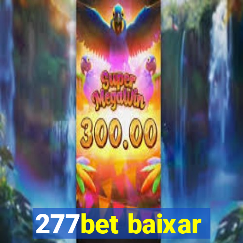 277bet baixar