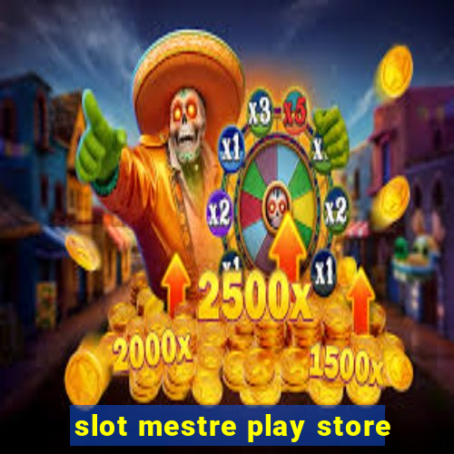 slot mestre play store