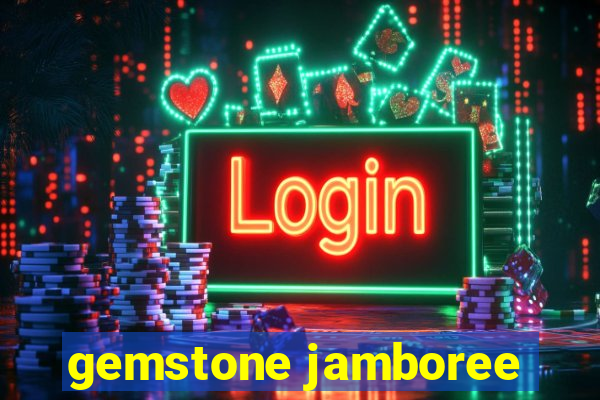 gemstone jamboree