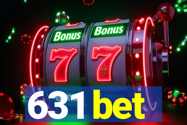 631 bet