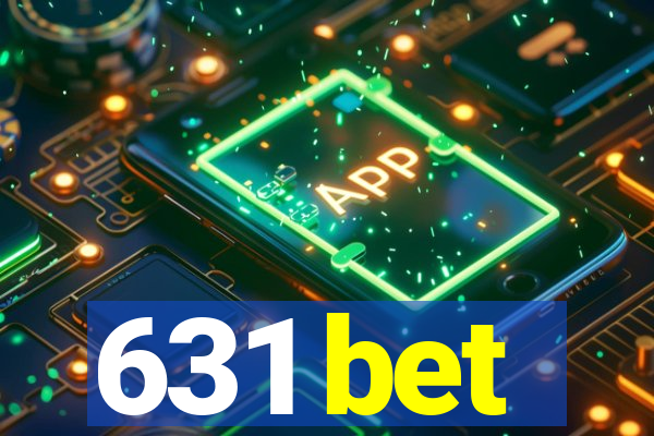 631 bet