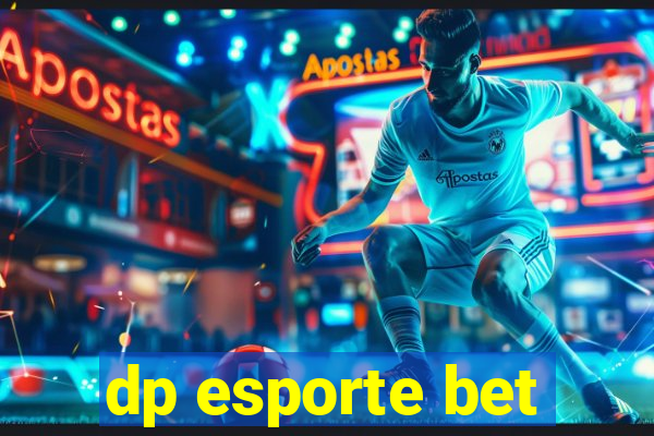 dp esporte bet