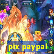 pix paypal